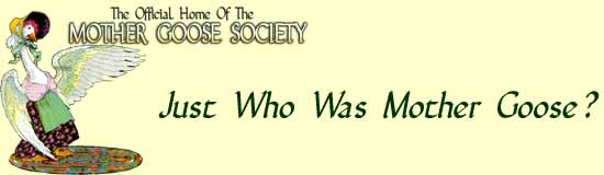 Just Who Was Mother Goose?